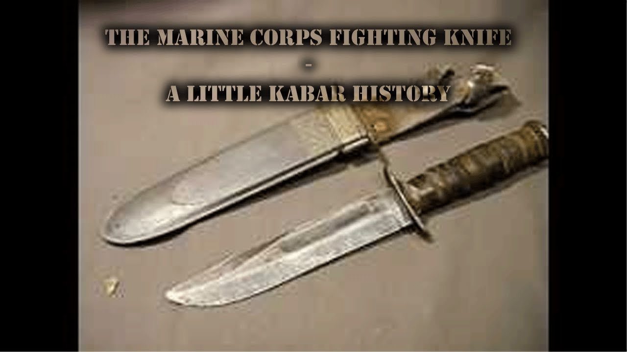 The Navy Dive Fighting Knife A Little Kabar History Youtube