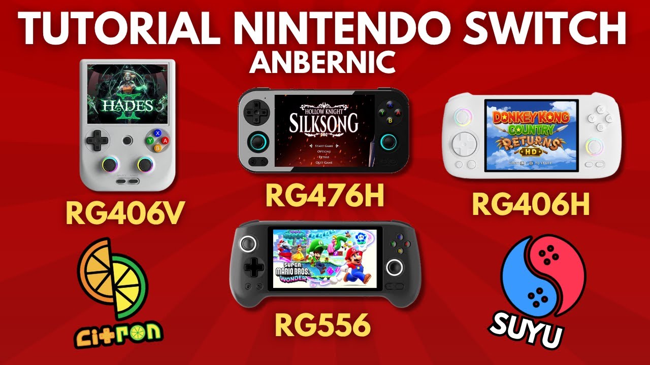 Anbernic RG476H RG406 y RG556 Guía Nintendo Switch Citron y Suyu + Mod Mario Wonder