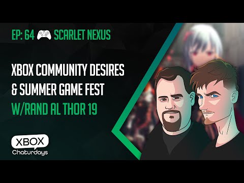 Xbox Chaturdays 64: Xbox Community Desires and Summer Game Fest Predictions w/Rand al Thor 19