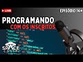 Space Cast EP #14, Programando com os Inscritos