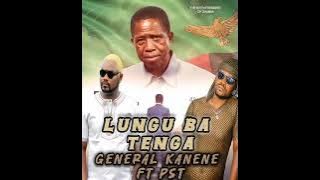 General kanene ft PST   Nalelo Lungu batenga  tribute to Edgar Lungu