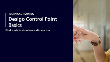 Desigo Control Point – Basics – Kiosk mode in slideshow and interactive