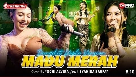 Ochi Alvira Ft. Syahiba Saufa - MADU MERAH #secangkirmadumerah  (Official Lyric Video) #trending