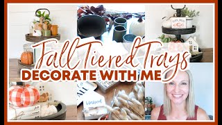 FALL DECORATE WITH ME 2021 | FALL TIERED TRAY DECOR IDEAS