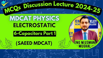 6 Condensatoren Deel 1||Elektrostatisch||MCQs Discussie College||SAEED MDCAT