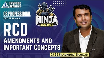 CS Professional RCD Revision Day8 - Chp6 |Lecture- Part 3|CA CS Nilamkumar Bhandari |Inspire Academy