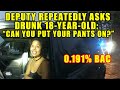 Bodycam DUI Arrest - Deputy Repeatedly Asks Drunk 18-Year-Old Woman to Put Her Pants On