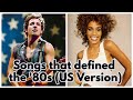 100 Songs That Defined the &#39;80s (US Version) RE-UPLOAD