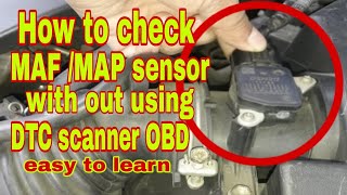 How to check MAF sensor and MAP sensor without using OBD scanner / MASS and MAP sensor Diagnoise