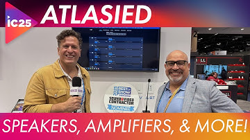 AtlasIED Highlights Their Audio Solutions | InfoComm 2025