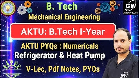 Numericals I Refrigerator and Heat Pump I FME I by M S Tomer I  Gateway Classes I AKTU
