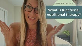 What is functional nutritional therapy