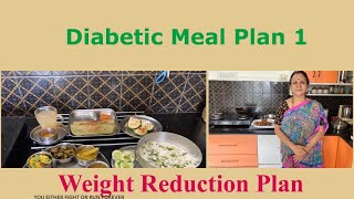 Healthy  Full Day  Diabetic Meal Plan  1 !!  Indian Vegetarian!!  Good for weight reduction !