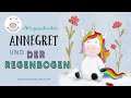  annegret einhorn  der regenbogen  ein hrspiel fr kinder    wie entsteht ein regenbogen