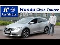 2014 Honda Civic Tourer 1.6 i-DTEC - Fahrbericht der Probefahrt  Test   Review