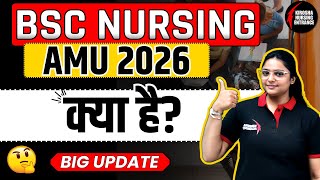 AMU BSc Nursing 2026 | Complete Guide | Exam Pattern, Syllabus, Eligibility, Form &amp; Date!