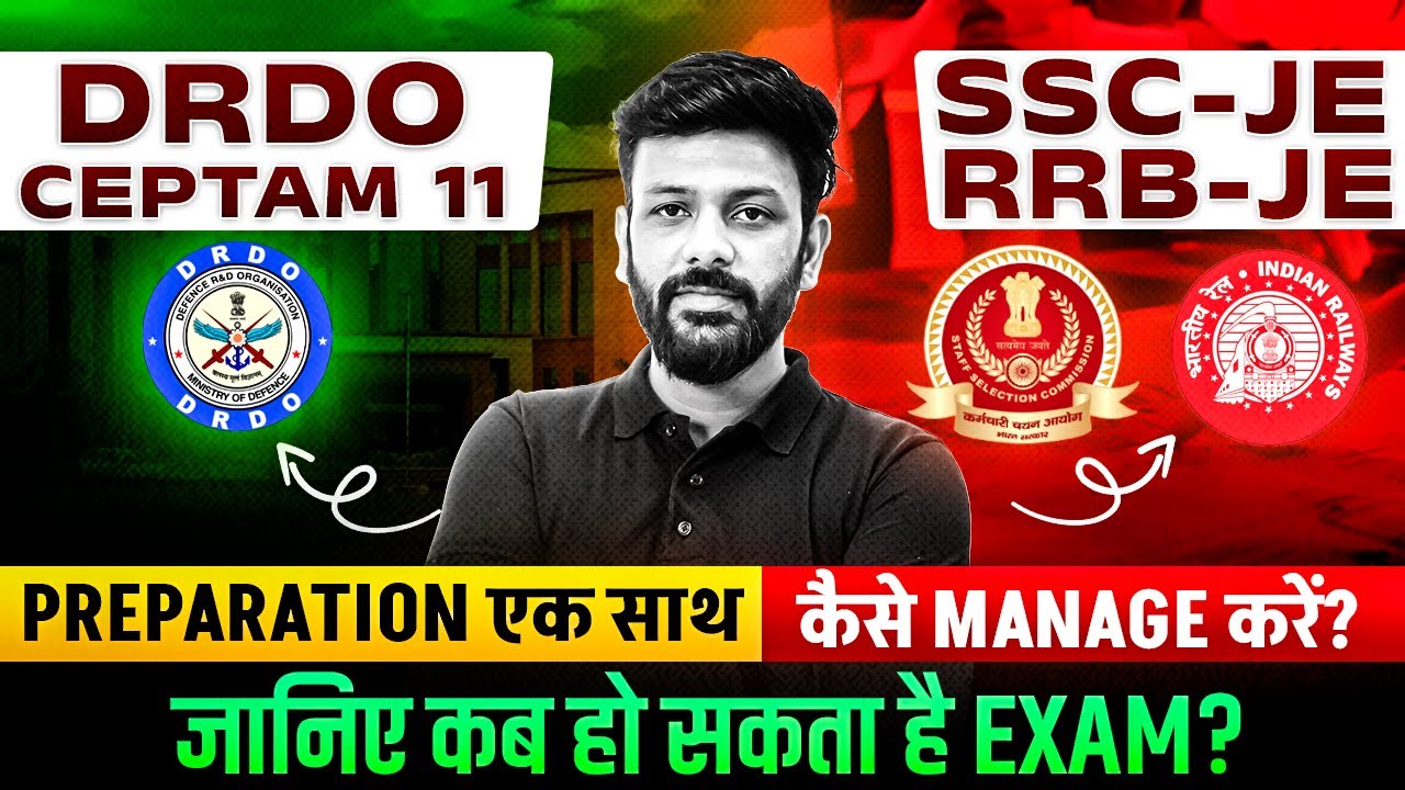 How to Prepare DRDO CEPTAM 11, SSC JE & RRB JE together? | SSC JE/ RRB JE Preparation | Rahul Sir