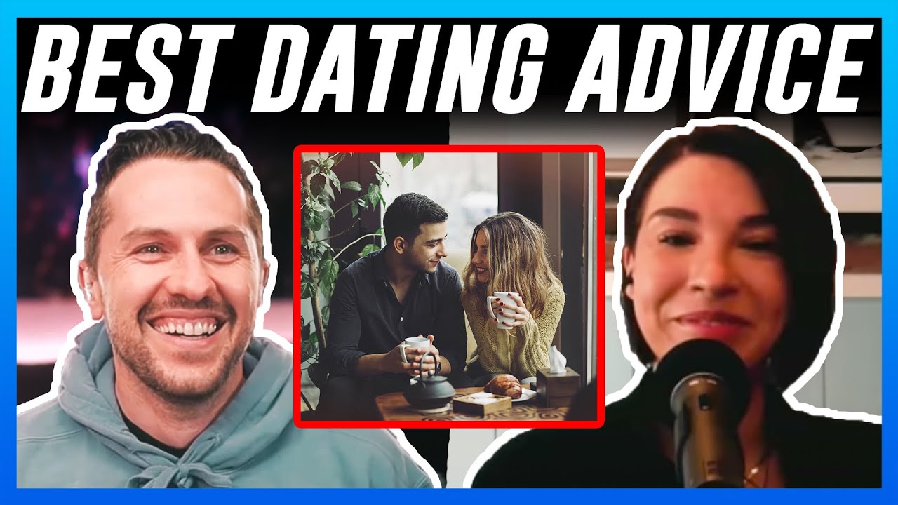 The Most Practical Dating Advice from 