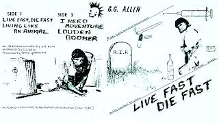 Gg Allin-Live Fast Die Fast(1984)Ep