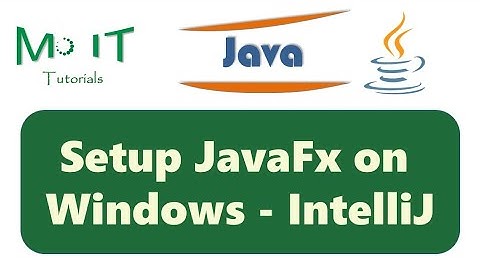 Setup JavaFX on Windows - IntelliJ