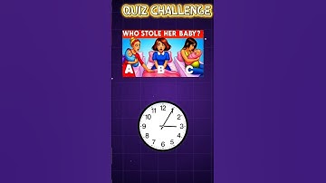 Who stole her baby? #mindbendingquiz #quiz #riddlejourney