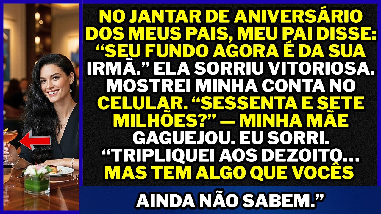 No jantar dos meus pais, deram meu fundo à minha irmã. Então mostrei um número — e o riso acabou.