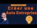 Crer une autoentreprise expliqu en 8min