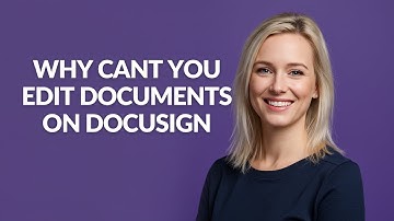 Why Cant You Edit Documents on Docusign - Julia