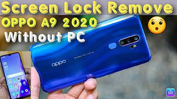 Oppo A9 2020 Screen lock Remove without PC Hard RESET