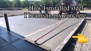 How to install steel I beams in concrete floor for heavy shop use, how I did it!