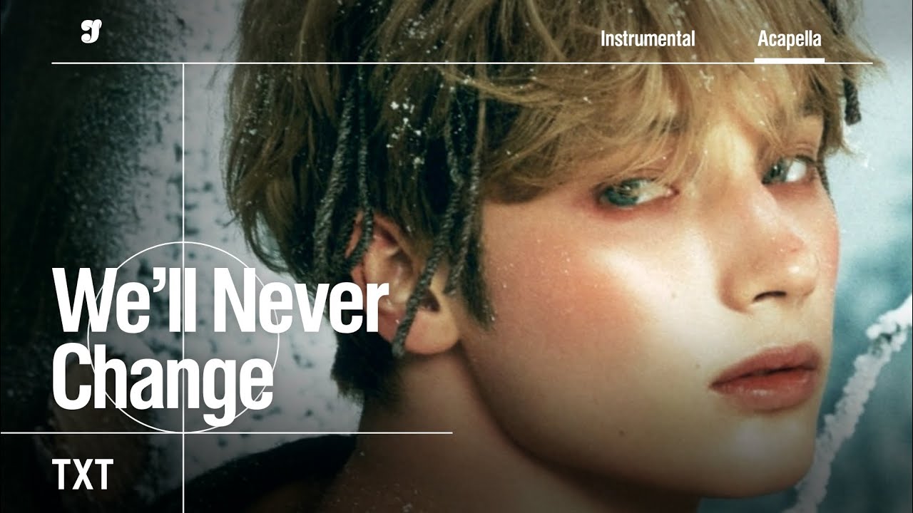 TXT – ひとつの誓い (We’ll Never Change) | Acapella - YouTube