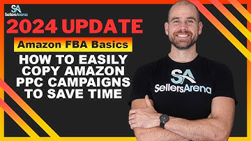 2024 Update - How to easily copy amazon ppc campaigns to save time | Amazon FBA Basics
