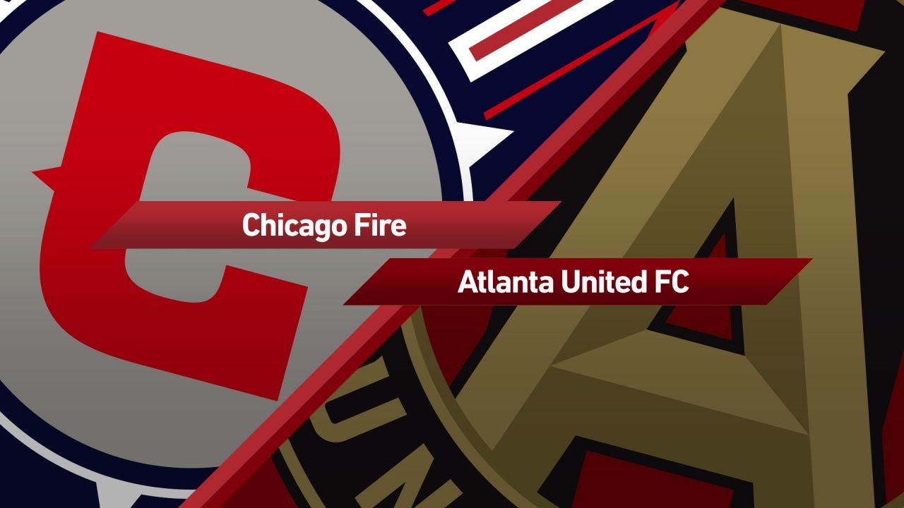 Highlights Chicago Fire vs. Atlanta United June 10, 2017 YouTube
