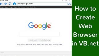 How to Create Web Browser in VB.net Easily in 10 Minutes