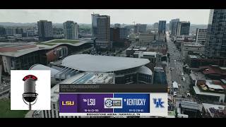 2025-2026 - Kentucky Basketball - SEC Tournament 1st Round - Kentucky vs LSU (Game 32 - Tom & Goose)