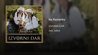 Video thumbnail of "NA RASTANKU-IZVORNI DAR 2019"