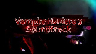 Vampire Hunters 3 [DNA Test Everyone] Scripts