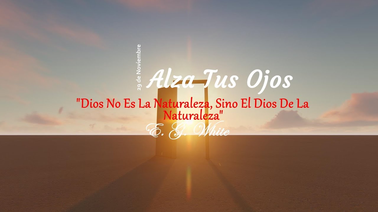 Dios No Es La Naturaleza, Sino El Dios De La Naturaleza 29 de