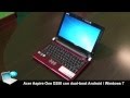 Acer Aspire One D250 Android Windows 7 Dual Boot