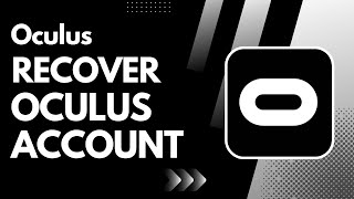 How to Get Back Into your Oculus Account !