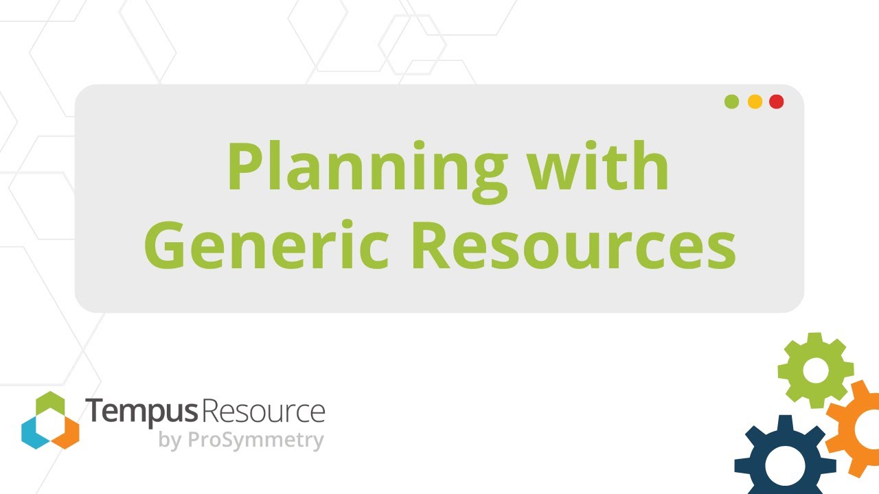 Generic Resource Use Case: Planning with Generic Resources - YouTube