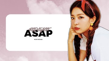 HOW WOULD RED VELVET SING 「asap」by STAYC? (line distribution in description)