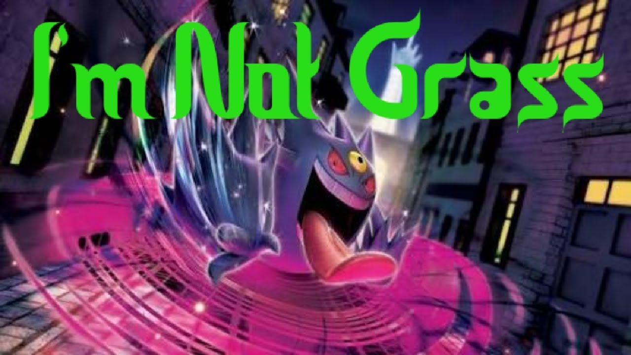 why Mega Gengar is in my grass Gym deck Pokemon duel