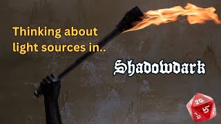 Light Sources in Shadowdark RPG