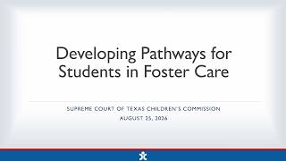Developing Pathways for Students in Foster Care