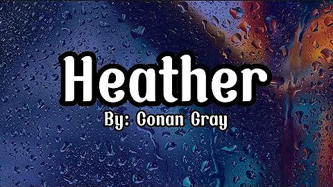 Conan Gray - Heather Lyrics