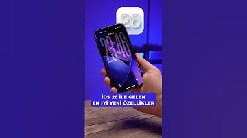 İOS 26 YENİLİKLER VE EN İYİ ÖZELLİKLER