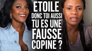 ÉTOILE KRIBIENNE DONC TOI AUSSI TU ES UNE FAUSSE COPINE ?