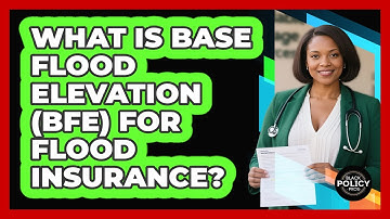 What Is Base Flood Elevation (BFE) For Flood Insurance? - Black Policy Pros