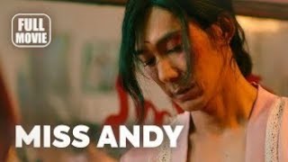 Miss Andy (2020) | Full Mandarin Drama Movie with English Subtitles | LGBTQ  Heartbreaking Story